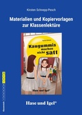 Cover: Begleitmaterial: Kaugummis machen nicht satt - Hase und Igel Verlag