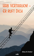 Cover: Hab Vertrauen! - Er ruft dich - fe-medienvlg