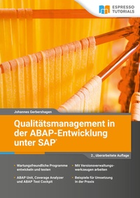 Abbildung von: Qualitätsmanagement in der ABAP-Entwicklung unter SAP - Espresso Tutorials