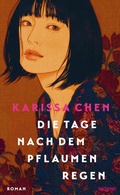 Cover: Die Tage nach dem Pflaumenregen - Gutkind Verlag