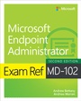 Cover: Exam Ref MD-102 Microsoft Endpoint Administrator - Addison Wesley