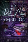 Cover: That Devil, Ambition - HarperCollins