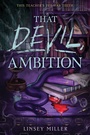 Cover: That Devil, Ambition - HarperCollins