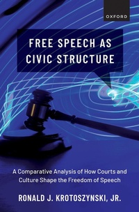 Abbildung von: Free Speech as Civic Structure - OUP eBook