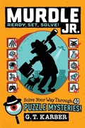 Cover: Murdle Jr.: Ready, Set, Solve! - Little, Brown & Company