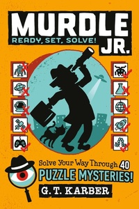Abbildung von: Murdle Jr.: Ready, Set, Solve! - Little, Brown & Company