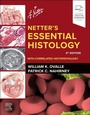 Cover: Netter's Essential Histology: With Correlated Histopathology - Churchill Livingstone