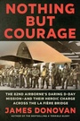 Cover: Nothing but Courage - Dutton Caliber