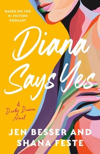 Abbildung von: Diana Says Yes - Dial Press Inc.,U.S.