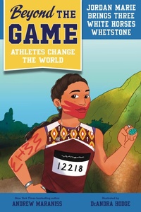 Abbildung von: Beyond the Game: Jordan Marie Brings Three White Horses Whetstone - Viking Books for Young Readers