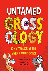 Abbildung von: Untamed Grossology - Grosset & Dunlap