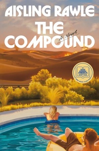 Enlarge image Cover: The Compound: A GMA Book Club Pick - Random House USA Inc