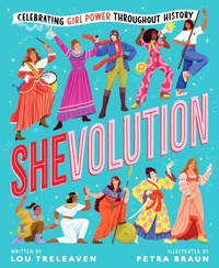 Abbildung von: Shevolution: Celebrating Girl Power Throughout History - Scholastic
