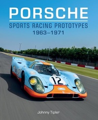 Abbildung von: Porsche Sports Racing Prototypes 1963-1971 - The Crowood Press Ltd