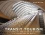 Cover: Transit Tourism - Schiffer Publishing Ltd