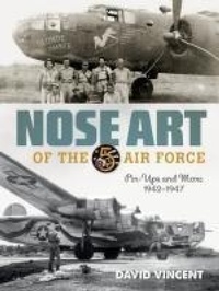 Abbildung von: Nose Art of the 5th Air Force - Schiffer Publishing Ltd