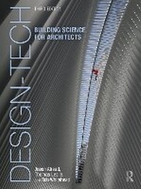 Enlarge image Cover: Design-Tech: Building Science for Architects - Routledge