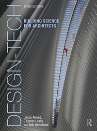 Enlarge image Cover: Design-Tech: Building Science for Architects - Routledge