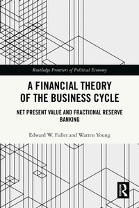 Abbildung von: A Financial Theory of the Business Cycle - Routledge