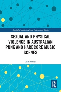 Abbildung von: Sexual and Physical Violence in Australian Punk and Hardcore Music Scenes - Routledge