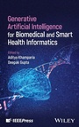Cover: Generative Artificial Intelligence for Biomedical and Smart Health Informatics - Wiley-IEEE Press