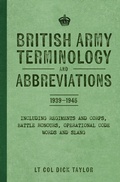 Cover: British Army Terminology and Abbreviations 1939-1945 - Amberley Publishing