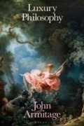Cover: Luxury Philosophy - Bloomsbury Academic