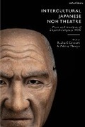Cover: Intercultural Japanese Noh Theatre - Methuen Drama