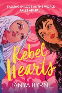 Enlarge image Cover: Rebel Hearts - Hodder Children's Books