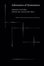Cover: Informatics of Domination - Duke University Press