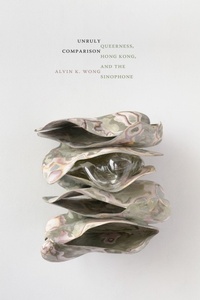 Enlarge image Cover: Unruly Comparison - Duke University Press