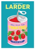 Cover: Larder: Volume 13 - Blasta Books