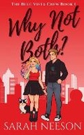Cover: Why Not Both? - 18 Street Press