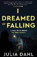 Cover: I Dreamed of Falling - Bedford Square Publishers