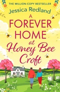 Cover: A Forever Home at Honey Bee Croft - Boldwood Books Ltd