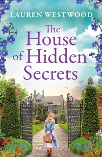 Abbildung von: The House of Hidden Secrets - Boldwood Books Ltd