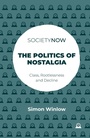 Cover: The Politics of Nostalgia - Emerald Publishing Limited