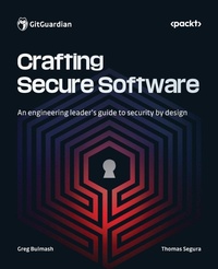 Abbildung von: Crafting Secure Software - Packt Publishing