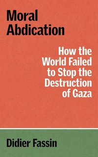 Enlarge image Cover: Moral Abdication - Verso Books