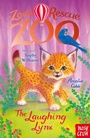 Cover: Zoe's Rescue Zoo: The Laughing Lynx - Nosy Crow Ltd