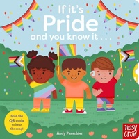 Enlarge image Cover: If It's Pride And You Know It . . . - Nosy Crow Ltd