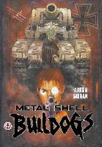 Abbildung von: Metal Shell Bulldogs - Markosia Enterprises Ltd