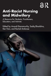 Enlarge image Cover: Anti-Racist Nursing and Midwifery - Routledge