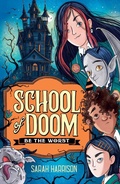 Cover: School of Doom - Chicken House Ltd