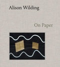 Cover: Alison Wilding: On Paper - Ridinghouse