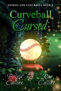 Cover: Curveball Cursed (Fairies & Fastballs, #2) - Skyfox Publishing