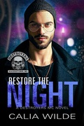 Cover: Restore the Night (Destroyers MC, #7) - Calia Wilde