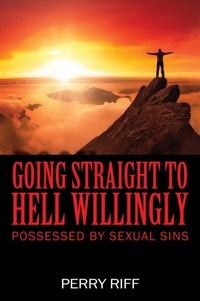 Abbildung von: Going Straight to Hell Willingly - Outskirts Press