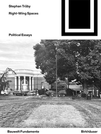 Enlarge image Cover: Right-Wing Spaces - Birkhäuser