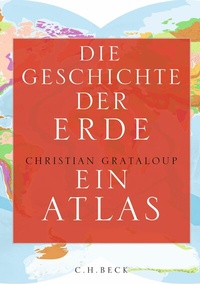 Abbildung von: Die Geschichte der Erde - C.H.BECK